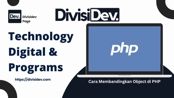 Cara Membandingkan Object di PHP: Antara Kesamaan Isi dan Identitas Diri